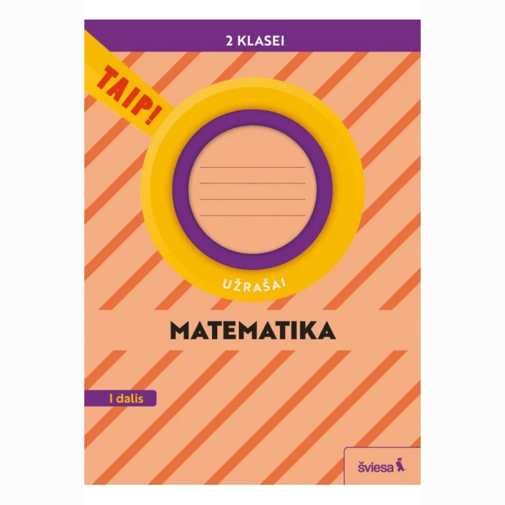 Matematika. Užrašai 2 klasei, 1 dalis (pagal 2022 m. BUP). Serija TAIP!