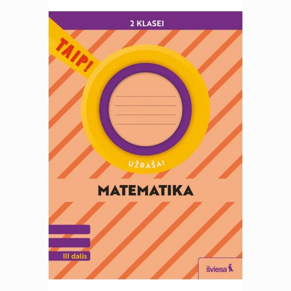 Matematika. Užrašai 2 klasei, 3 dalis (pagal 2022 m. BUP). Serija TAIP!