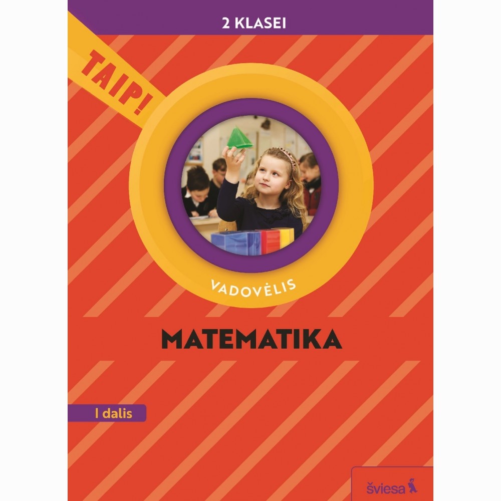 Matematika. Vadovėlis 2 klasei, 1 dalis (pagal 2022 m. BUP). Serija TAIP!