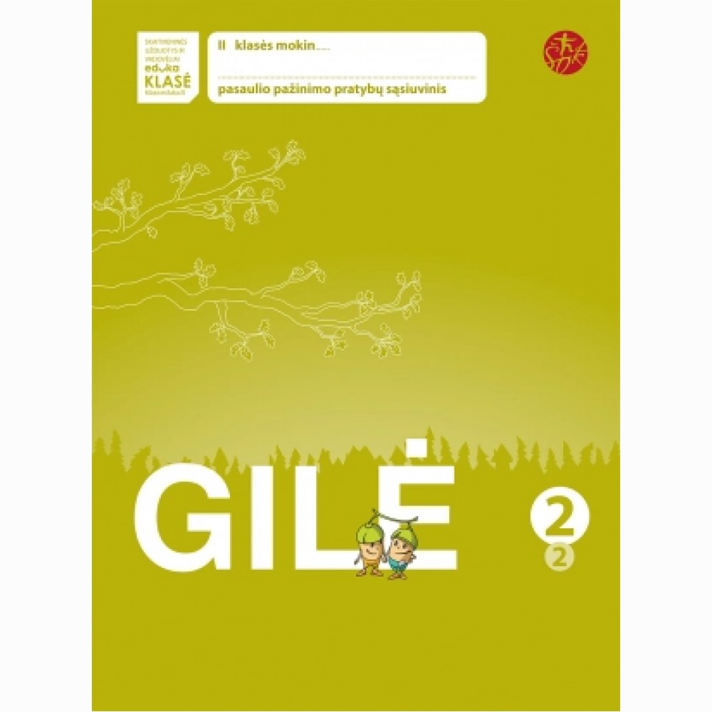 Gilė. Pratybų sąsiuvinis 2 klasei, 2 dalis (serija „ŠOK“)