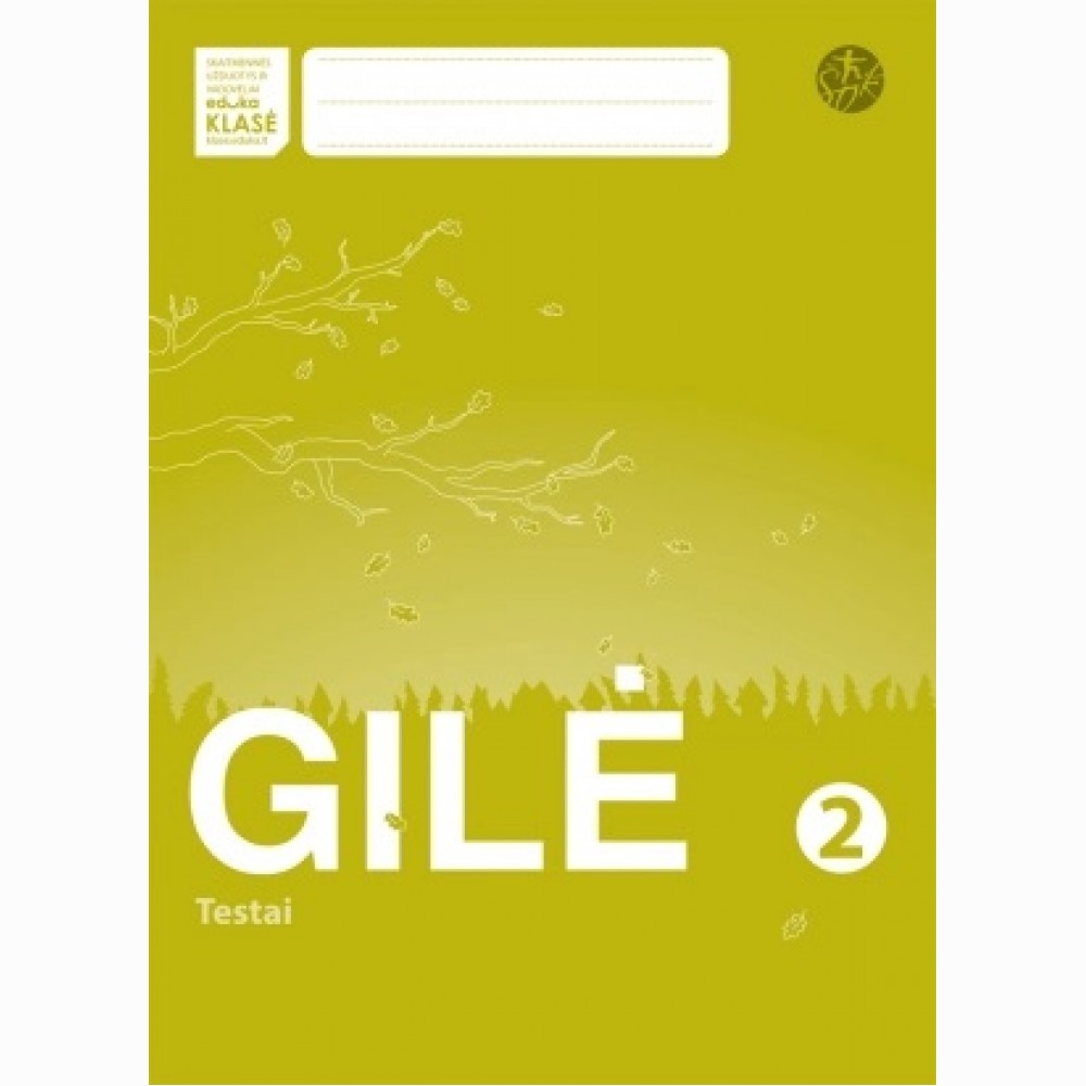 Gilė. Testai 2 klasei (serija „ŠOK“)
