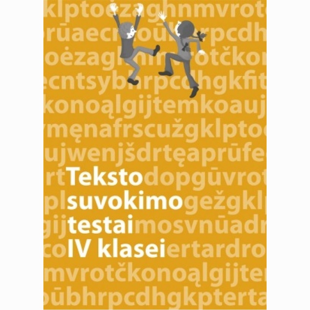 Lietuvių kalbos teksto suvokimo testai 4 klasei