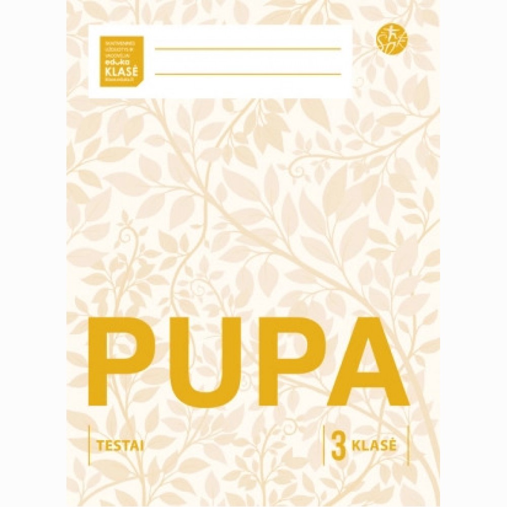 Pupa. Testai 3 klasei (pagal 2016 m. programą) (serija „ŠOK“)