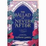 The Ballad of Never After