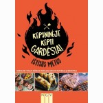 Kepsininėje kepti gardėsiai