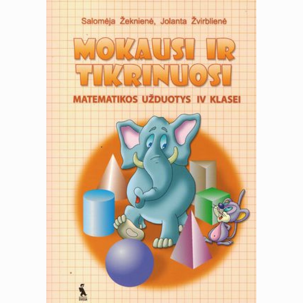 Mokausi ir tikrinuosi. mat. užd. IV kl.
