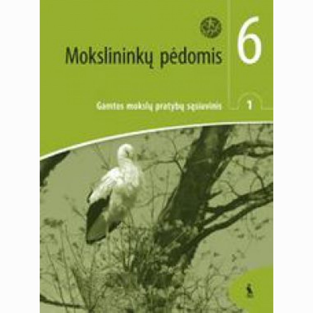 Mokslininkų pėdomis. 1-asis gamtos mokslų pratybų sąsiuvinis VI klasei (Šok)
