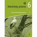 Mokslininkų pėdomis. 1-asis gamtos mokslų pratybų sąsiuvinis VI klasei (Šok)