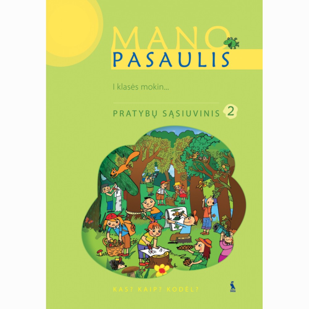 Mano pasaulis. 2-asis užd.s. I kl