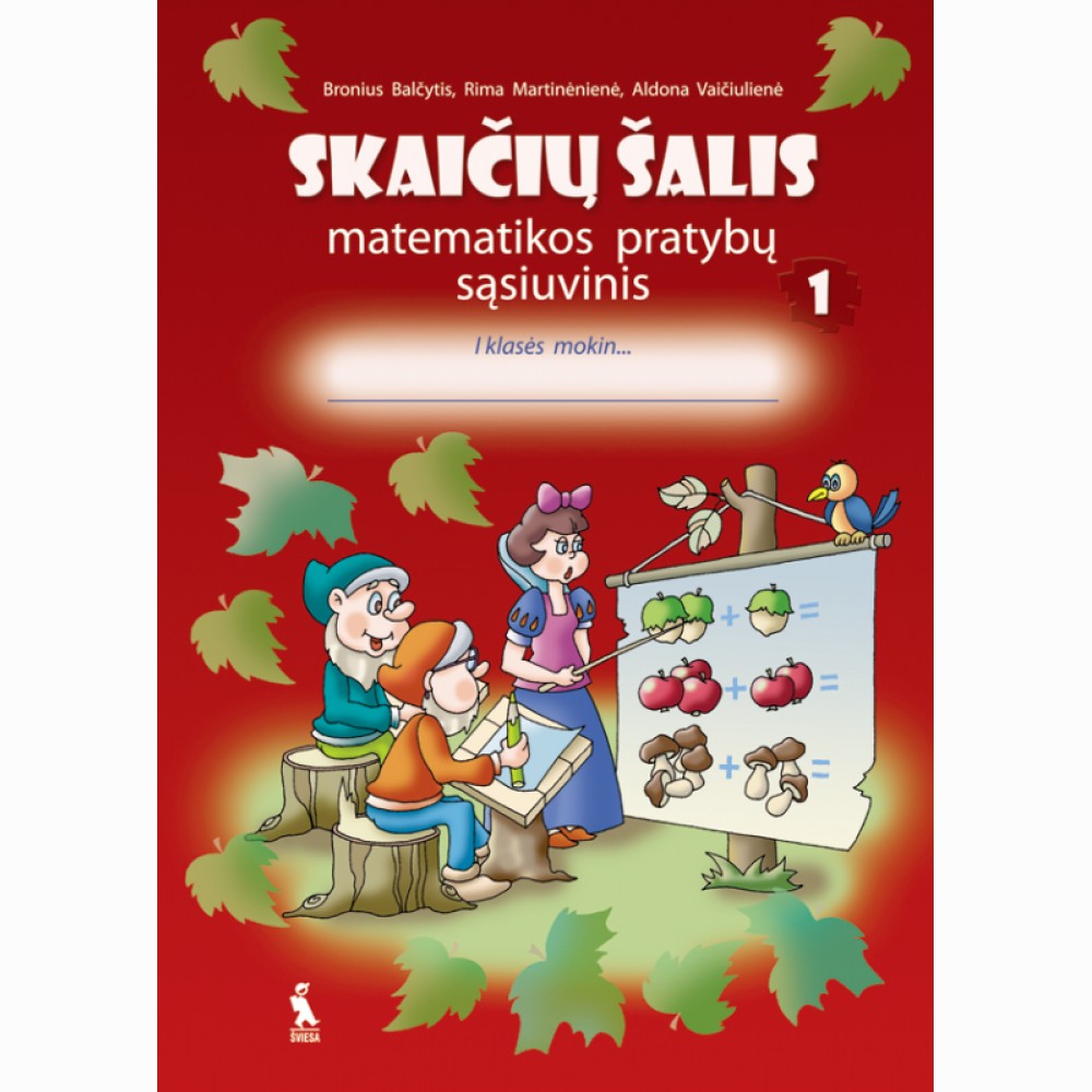 Skaičių šalis. 1-asis matematikos pratybų sąsiuvinis I klasei