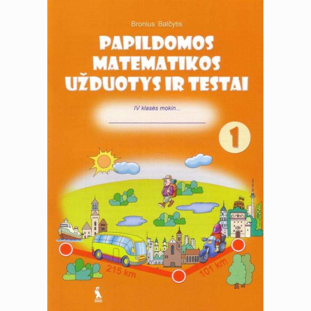 Skaičių šalis. 1-asis matematikos pratybų sąsiuvinis IV klasei
