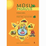 Mūsų pasaulis. 2-asis pratybų sąsiuvinis III klasei