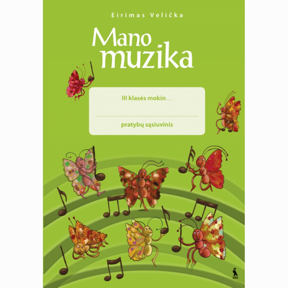 Mano muzika. Pratybų sąsiuvinis 3 klasei