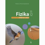 Fizika .Vadovėlis 11-12 klasei. Judėjimas ir jėgos