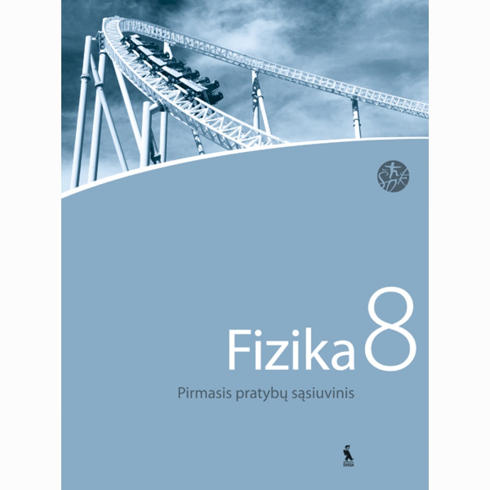 Fizika. Pirmasis pratybų sąsiuvinis 8 klasei (serija „Šok“)