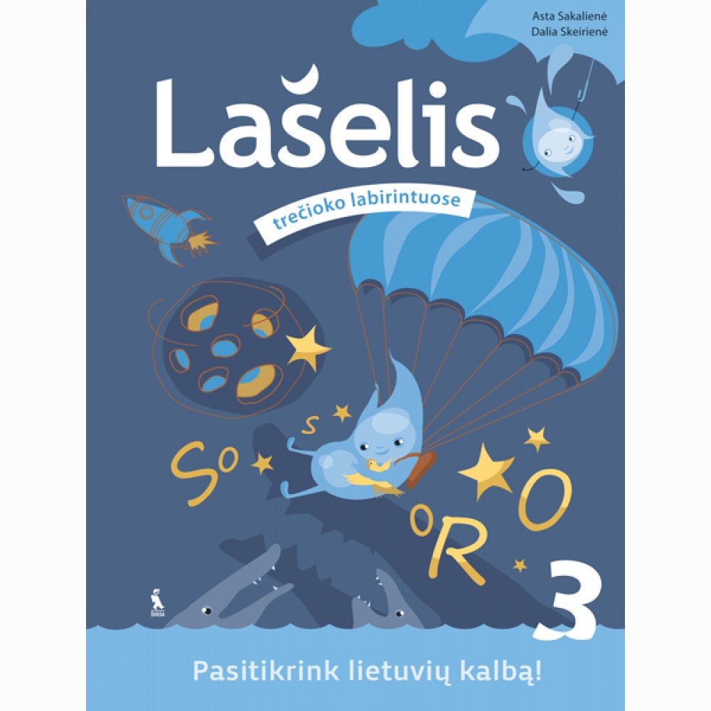 Lietuvių kalbos pasitikrinimo užduotys „Lašelis trečioko labirintuose“ 3