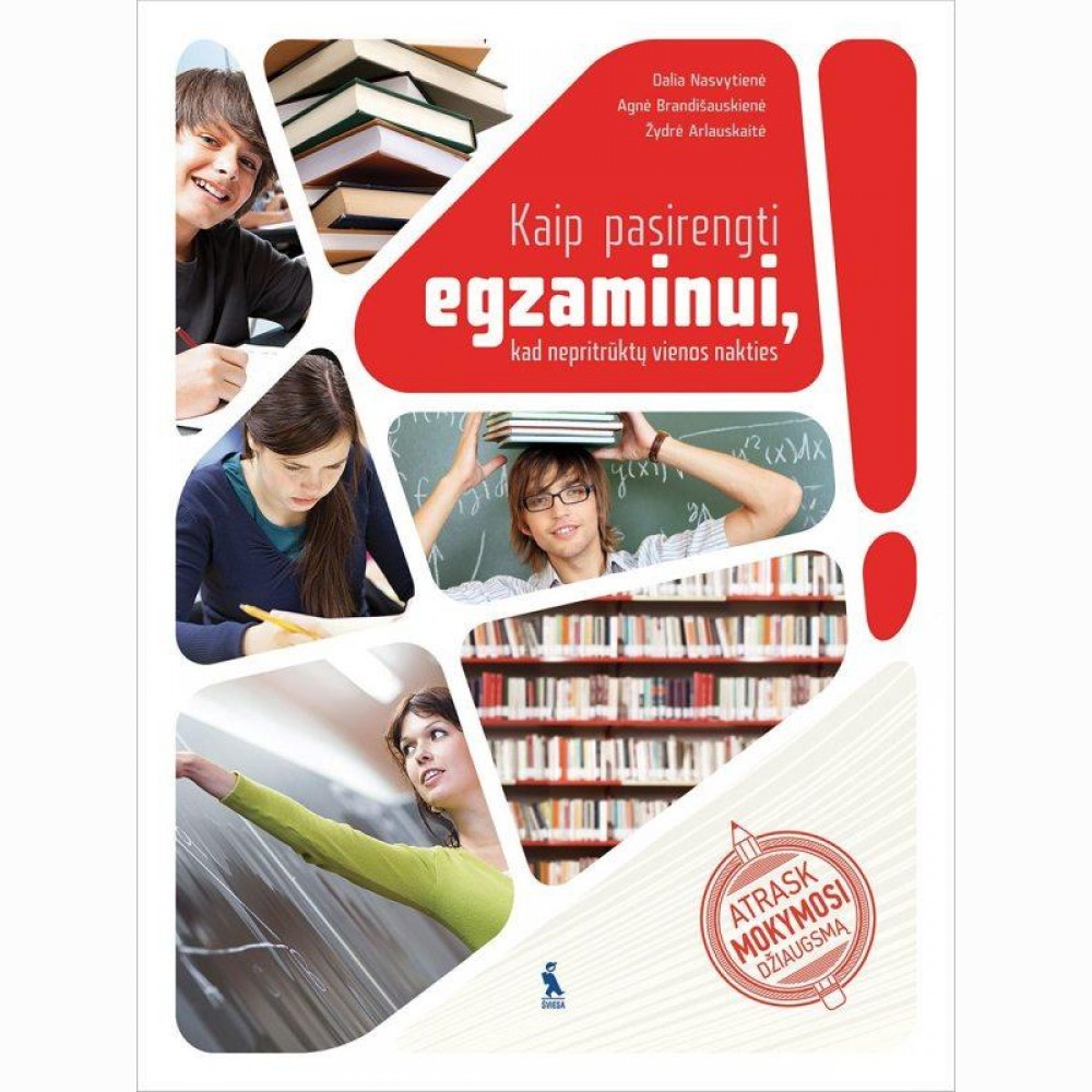 Kaip pasirengti egzaminui, kad nepritrūktų vienos nakties