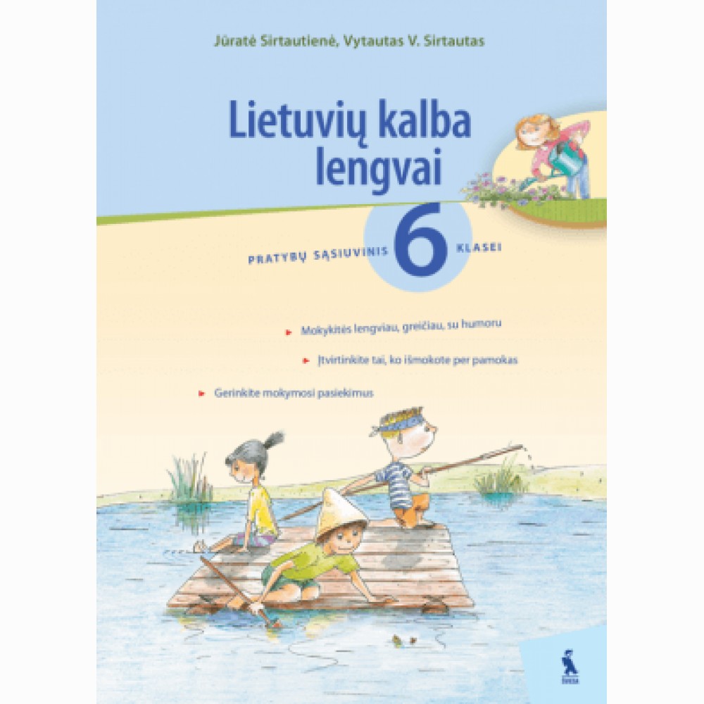 Lietuvių kalba lengvai. Pratybų sąsiuvinis 6 klasei