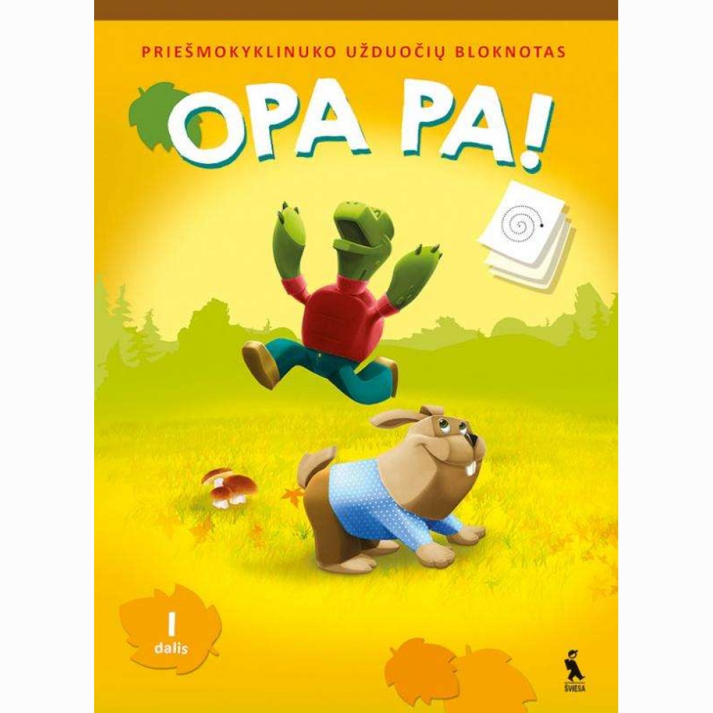 OPA PA! Priešmokyklinuko užduočių bloknotas, 1 dalis