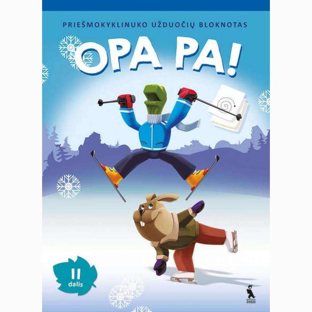 OPA PA! Priešmokyklinuko užduočių bloknotas 2 dalis