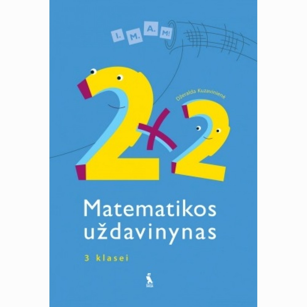 Matematikos uždavinynas 3 klasei. 2 x 2