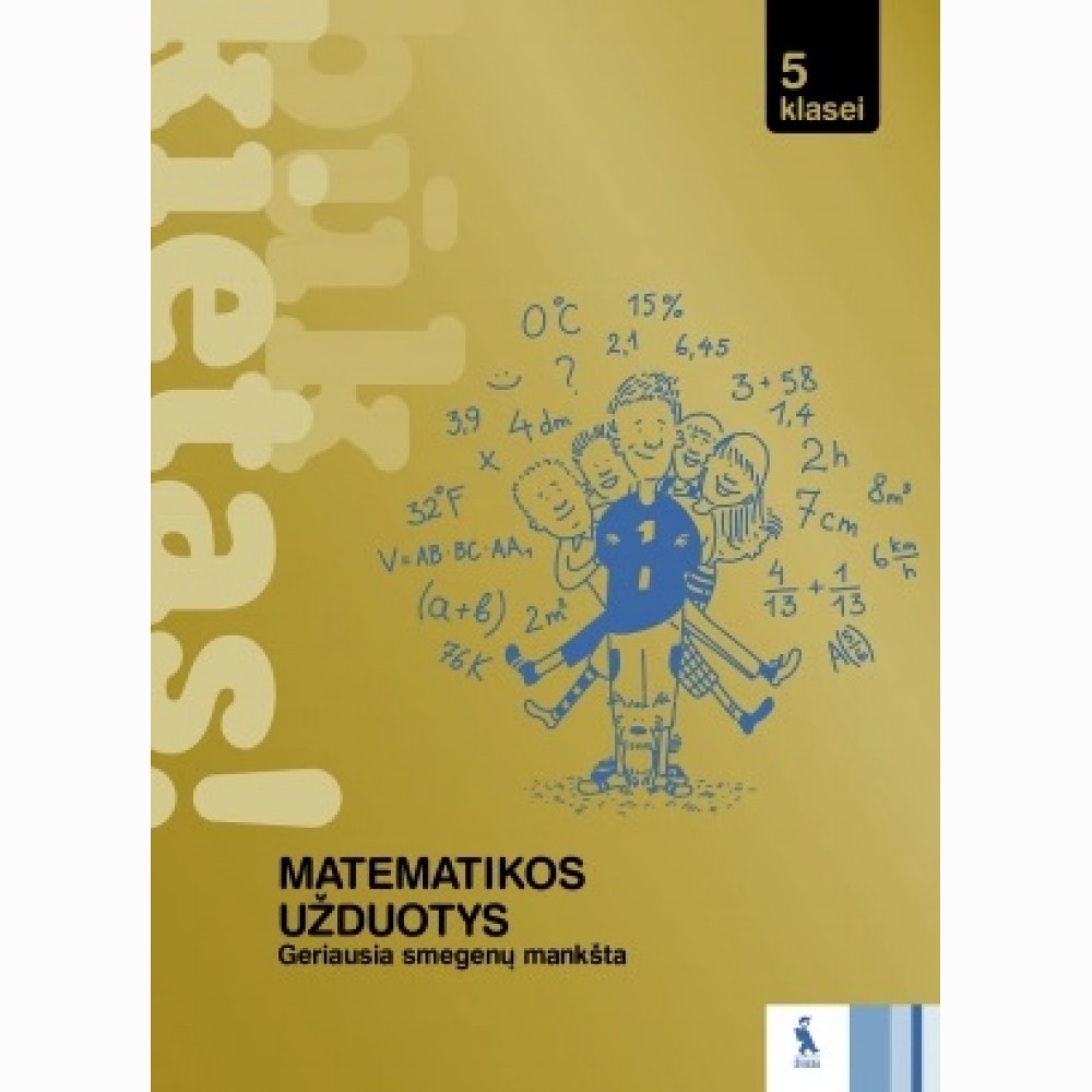 Matematikos užduotys 5 klasei, serija Būk kietas!