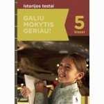 Istorijos testai 5 klasei, serija Galiu mokytis geriau!