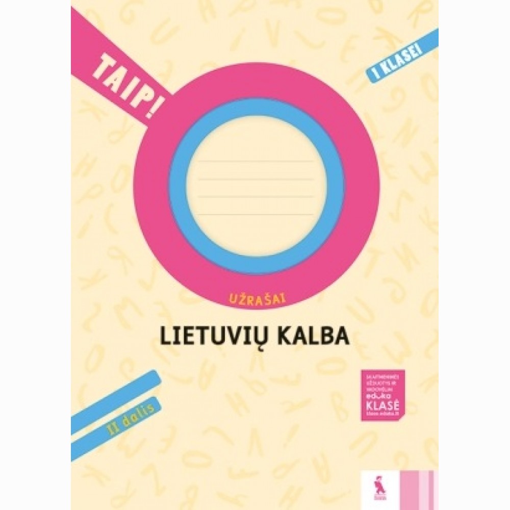 Lietuvių kalba. Užrašai 1 klasei, 2 dalis (serija „TAIP!“)