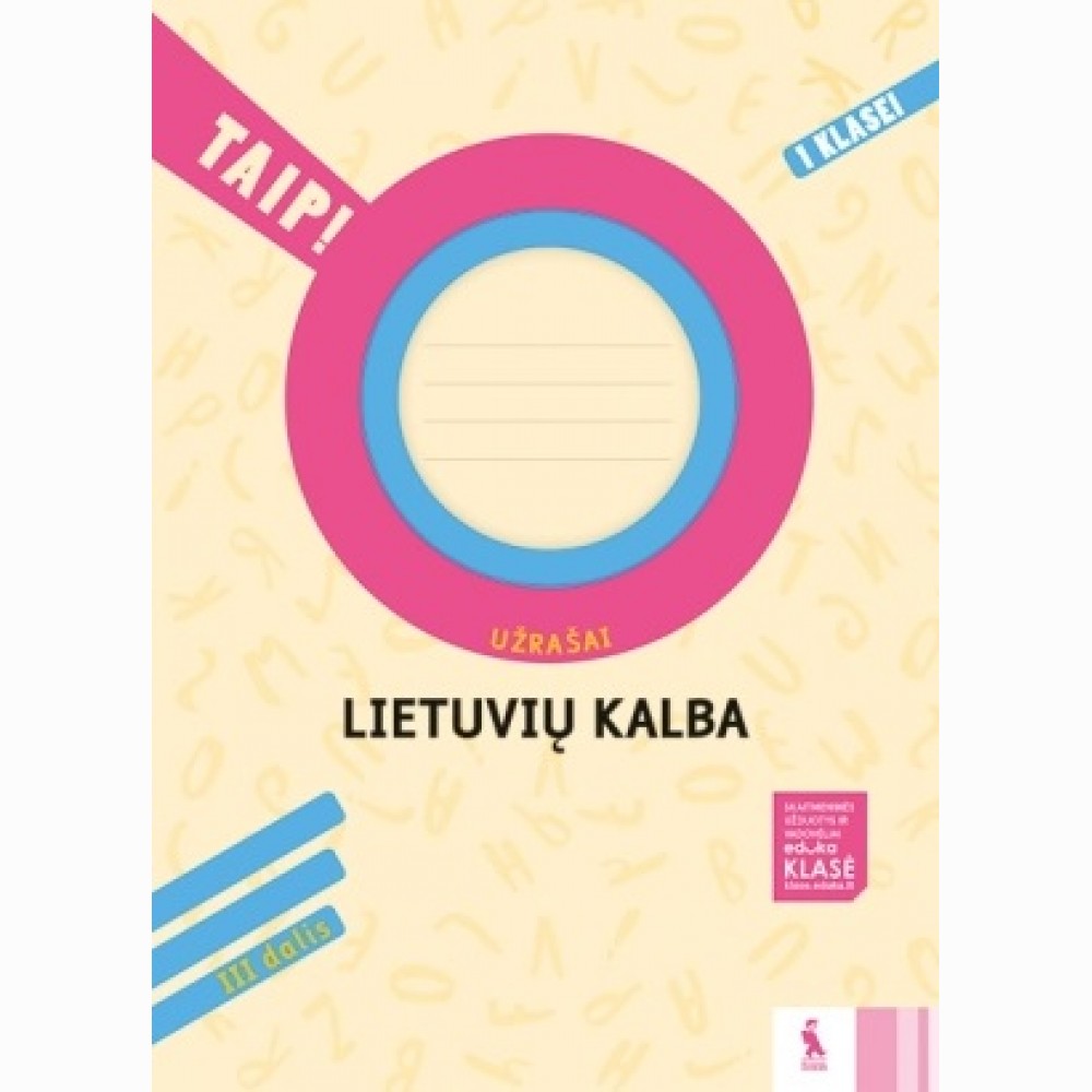 Lietuvių kalba. Užrašai 1 klasei, 3 dalis (serija „TAIP!“)