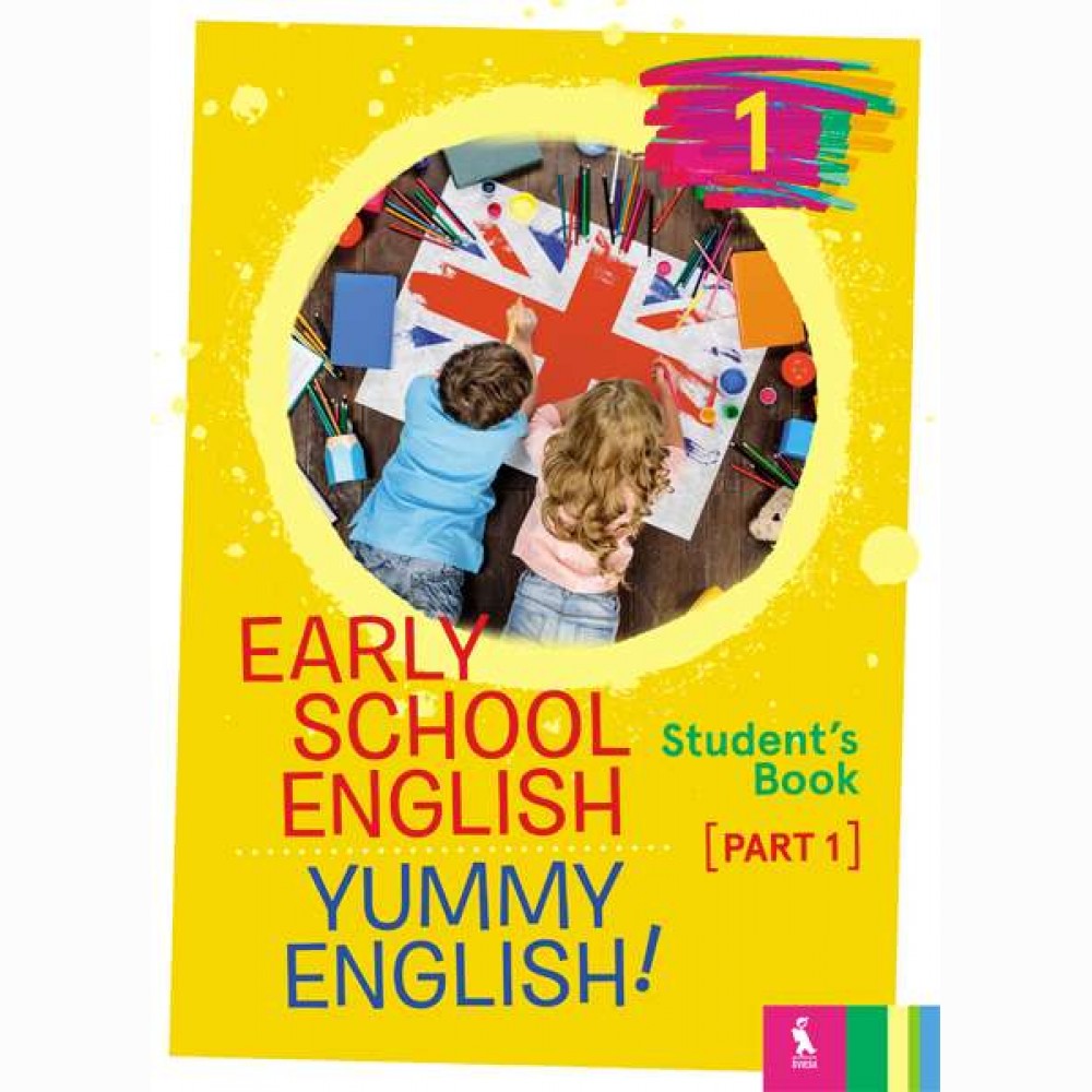 Early School English 1: Yummy English! Students Book 1