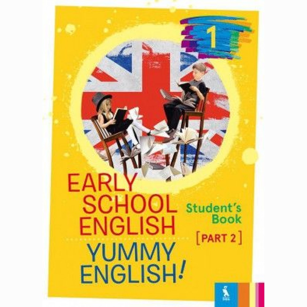 Early School English 1: Yummy English! Students Book 2