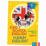 Early School English 1: Yummy English! Students Book 2