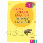 Early School English 1: Yummy English! Tests