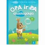 Užduočių sąsiuvinis „OPA ir PA atostogauja  6-7 metų vaikams, 2 dalis
