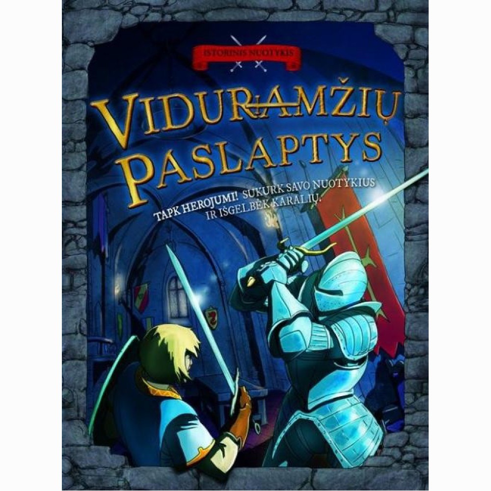 ISTORINIS NUOTYKIS. Viduramžių paslaptys