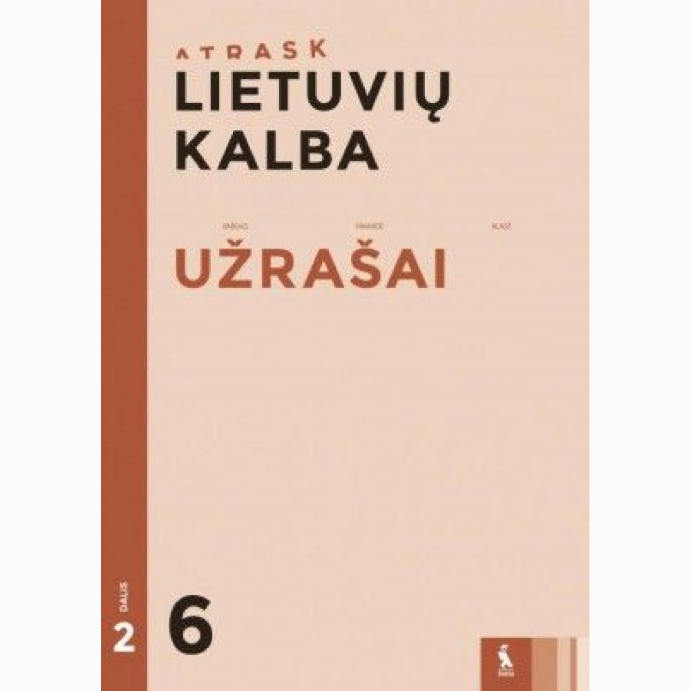 Lietuvių kalba. Užrašai 6 klasei, 2 dalis (ATRASK)