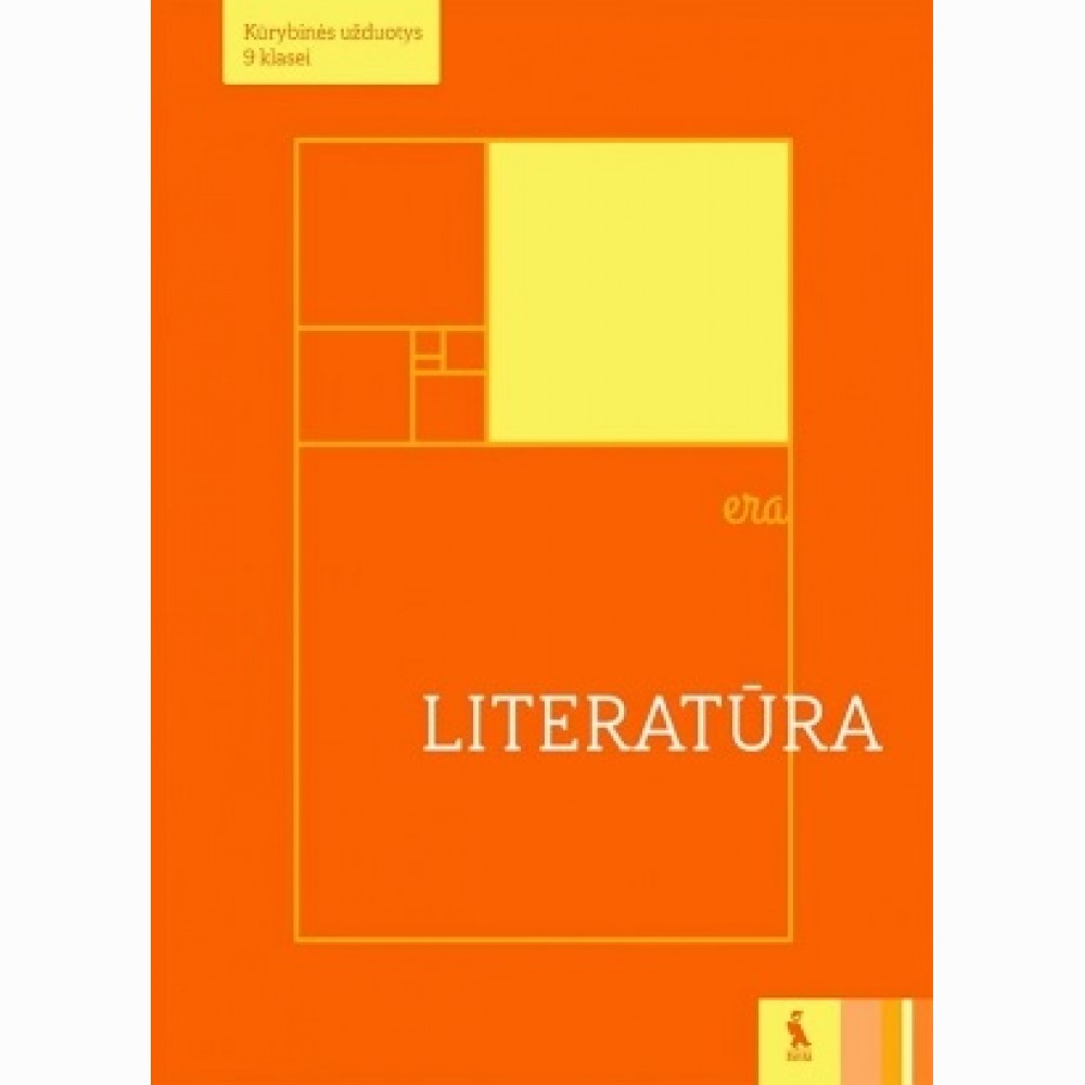 Literatūra. Kūrybinės užduotys 9 klasei, serija Era