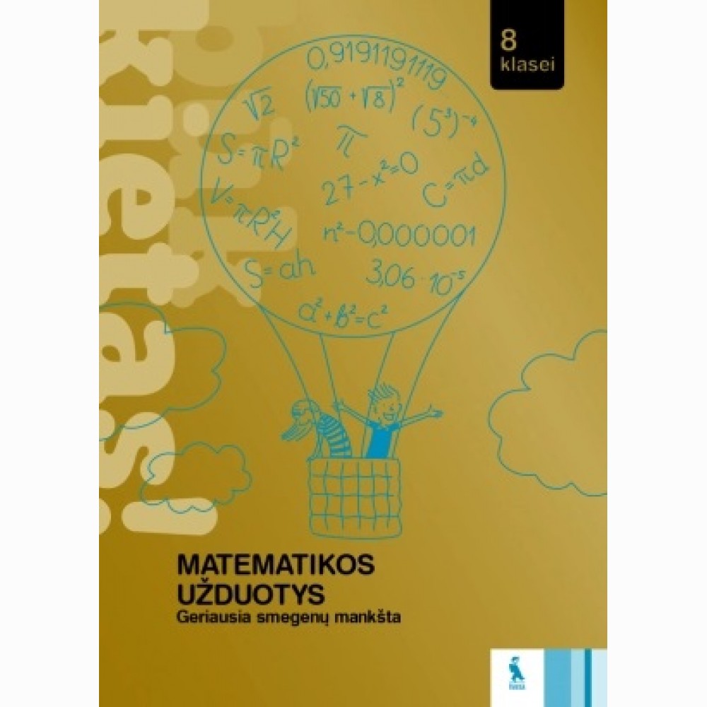 Matematikos užduotys 8 klasei, serija Būk kietas!