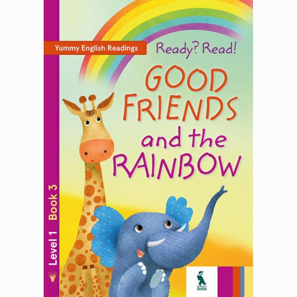 Ready? Read! Good friends and the rainbow