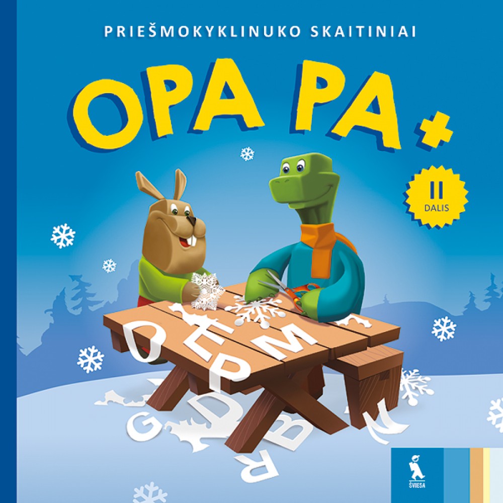 OPA  PA  + . Priešmokyklinuko skaitiniai 2 d.