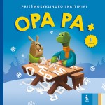 OPA  PA  + . Priešmokyklinuko skaitiniai 2 d.