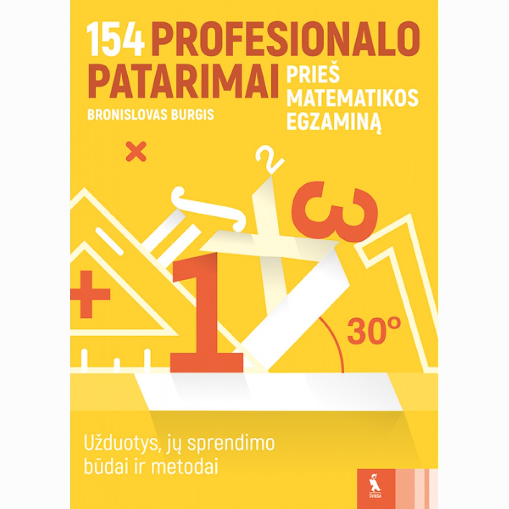 154 profesionalo patarimai prieš matematikos egzaminą
