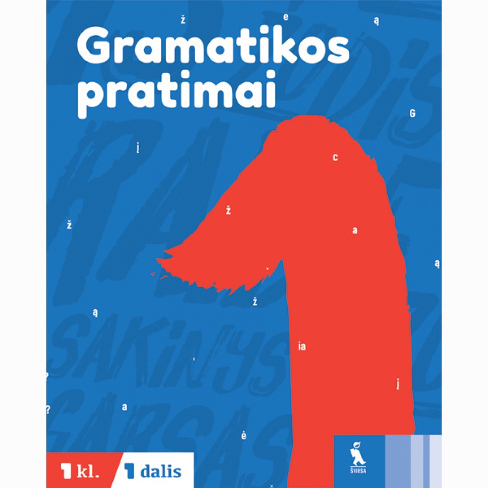 Lietuvių kalbos gramatikos pratimai 1 klasei, 1 dalis