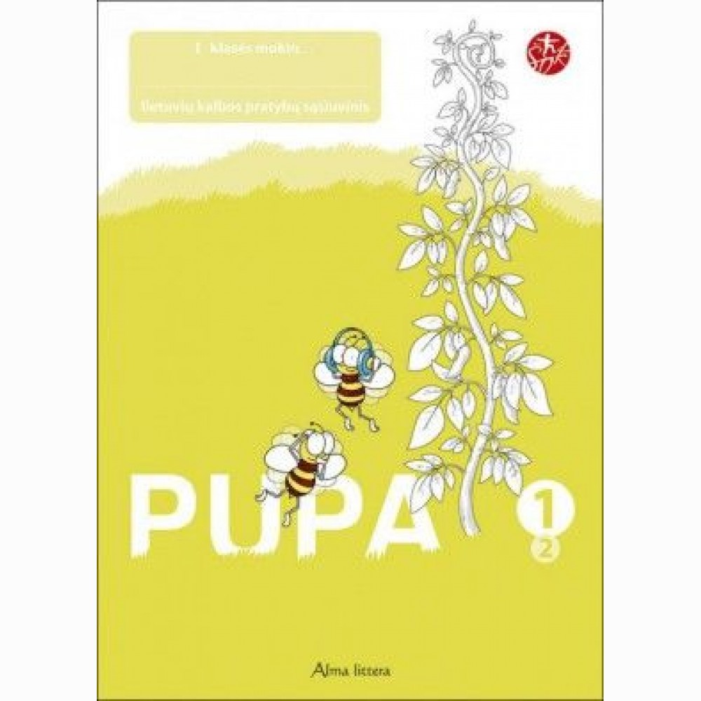 Pupa. Pratybų sąsiuvinis 1 klasei, 2 dalis (serija „ŠOK“)