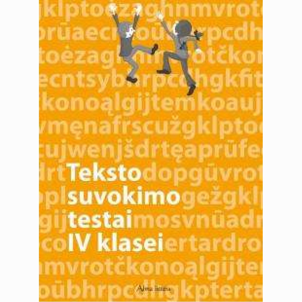 Lietuvių kalbos teksto suvokimo testai 4 klasei