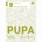 Pupa. Pratybų sąsiuvinis 2 klasei, 2 dalis (pagal 2016 m. programą) (serija „ŠOK“)