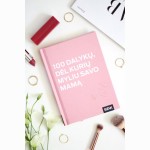 100 dalykų, dėl kurių myliu savo mamą