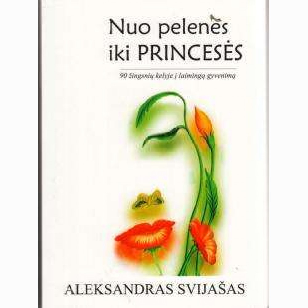 Nuo pelenės iki princesės