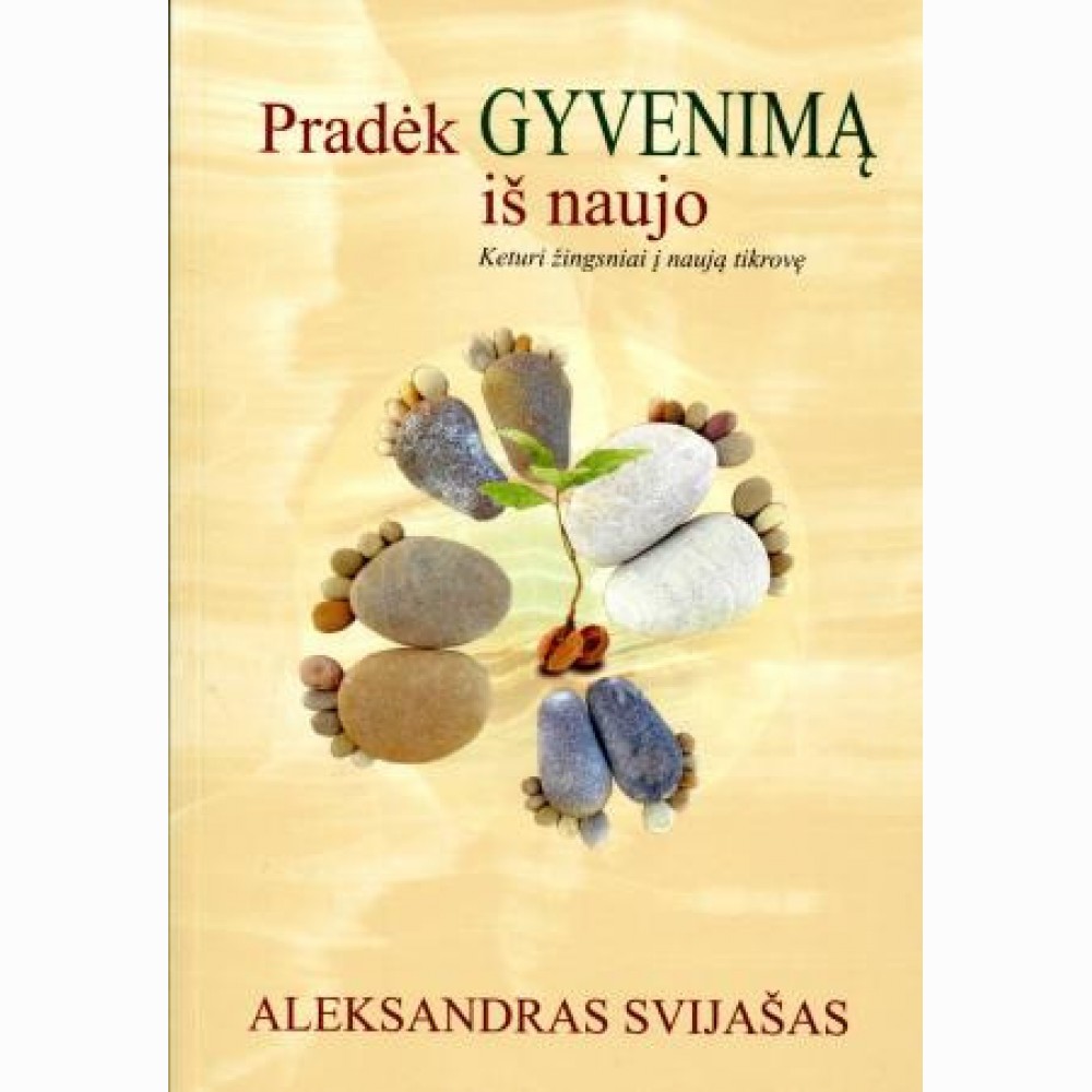 Pradėk gyvenimą iš naujo