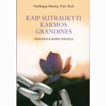 Kaip sutraukyti karmos grandines